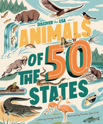 Cover Image for Animals of the 50 States: 500 Wild Facts -- Lavanya Sunkara, Hardcover