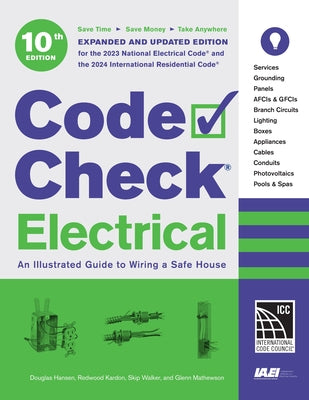 Cover Image for Code Check Electrical 10th Edition: An Illustrated Guide to Wiring a Safe House -- Douglas Hansen, Spiral