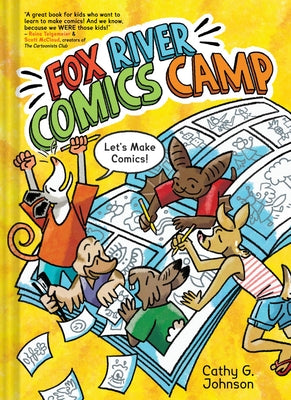 Cover Image for Fox River Comics Camp: An Original Graphic Novel -- Cathy G. Johnson, Hardcover