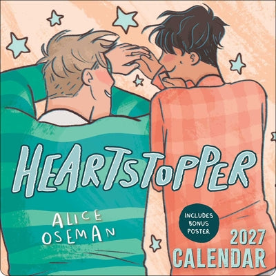 Cover Image for Heartstopper 2027 Wall Calendar with Bonus Poster -- Alice Oseman, Wall