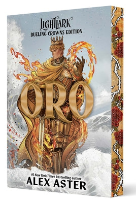 Cover Image for Oro: Dueling Crowns Edition (a Lightlark Saga Deluxe Companion Book) -- Alex Aster, Paperback