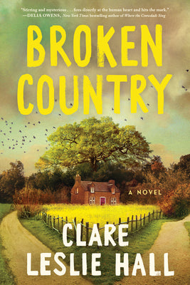 Cover Image for Broken Country -- Clare Leslie Hall, Library Binding