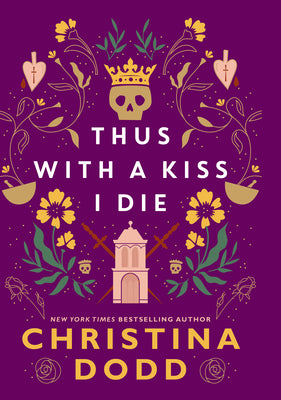 Cover Image for Thus with a Kiss I Die -- Christina Dodd, Hardcover