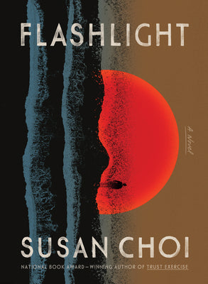 Cover Image for Flashlight -- Susan Choi, Hardcover