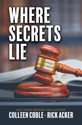 Cover Image for Where Secrets Lie -- Colleen Coble, Hardcover