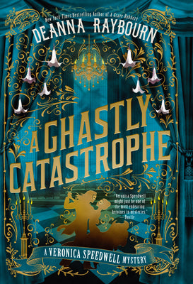 Cover Image for A Ghastly Catastrophe -- Deanna Raybourn, Hardcover