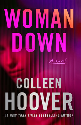 Cover Image for Woman Down -- Colleen Hoover, Hardcover