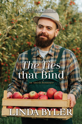 Cover Image for The Ties That Bind: An Amish Romance -- Linda Byler, Hardcover