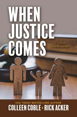 Cover Image for When Justice Comes -- Colleen Coble, Hardcover