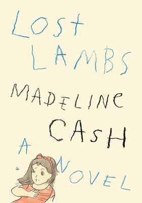 Cover Image for Lost Lambs -- Madeline Cash, Hardcover