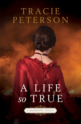 Cover Image for A Life So True -- Tracie Peterson, Hardcover