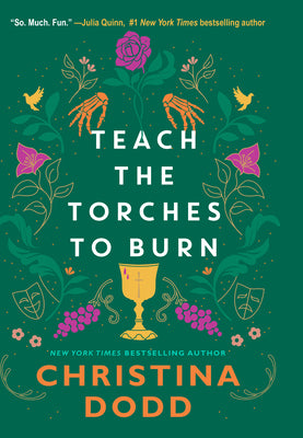 Cover Image for Teach the Torches to Burn -- Christina Dodd, Hardcover