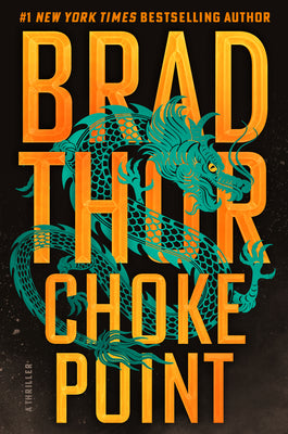 Cover Image for Choke Point: A Thriller -- Brad Thor, Hardcover
