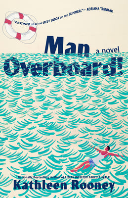 Cover Image for Man Overboard! -- Kathleen Rooney, Hardcover