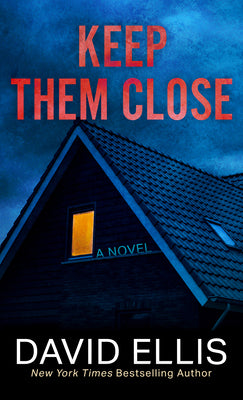 Cover Image for Keep Them Close -- David Ellis, Hardcover