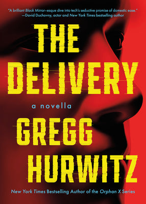 Cover Image for The Delivery: A Novella -- Gregg Andrew Hurwitz, Hardcover
