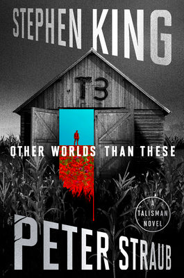 Cover Image for Other Worlds Than These: A Talisman Novel -- Stephen King, Hardcover