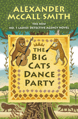 Cover Image for The Big Cats Dance Party -- Alexander McCall Smith, Hardcover
