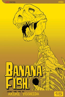 Cover Image for Banana Fish, Vol. 15 -- Akimi Yoshida, Paperback