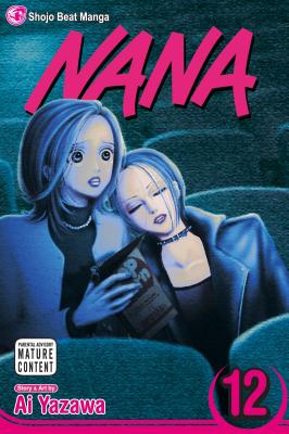 Cover Image for Nana, Vol. 12 -- Ai Yazawa, Paperback