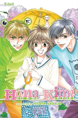 Cover Image for Hana-Kimi (3-In-1 Edition), Vol. 2: Includes Vols. 4, 5 & 6 -- Hisaya Nakajo, Paperback