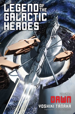 Cover Image for Legend of the Galactic Heroes, Vol. 1 -- Yoshiki Tanaka, Paperback