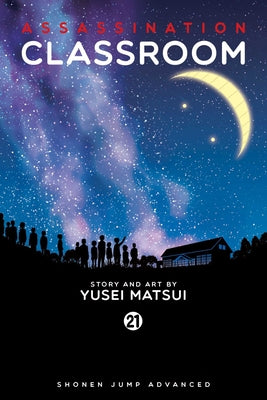 Cover Image for Assassination Classroom, Vol. 21 -- Yusei Matsui, Paperback