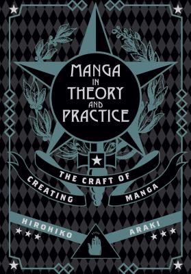 Cover Image for Manga in Theory and Practice -- Hirohiko Araki, Hardcover