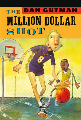 Cover Image for The Million Dollar Shot -- Dan Gutman, Paperback