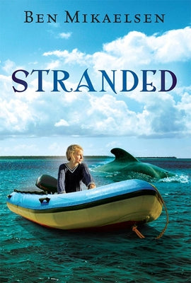 Cover Image for Stranded -- Ben Mikaelsen, Paperback