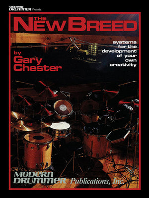 Cover Image for The New Breed: Systems for the Development of Your Own Creativity (Book/Online Audio) - Drum Book Wi -- Gary Chester, Paperback