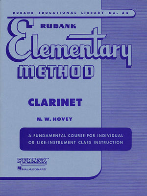 Cover Image for Rubank Elementary Method Clarinet (Rubank Educational Library 34) - Clarinet Music Book for Teache -- N. W. Hovey, Paperback