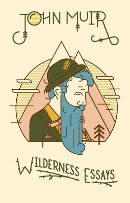 Cover Image for Wilderness Essays -- John Muir, Hardcover
