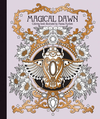 Cover Image for Magical Dawn Coloring Book: Hardcover Adult Coloring Book Featuring Thick, High-Quality Paper -- Hanna Karlzon, Novelty