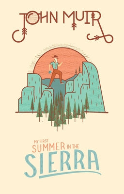 Cover Image for My First Summer in the Sierra -- John Muir, Hardcover