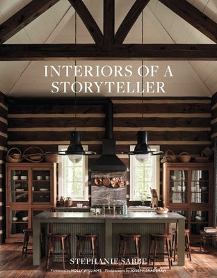 Cover Image for Interiors of a Storyteller -- Stephanie Sabbe, Hardcover