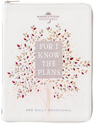 Cover Image for For I Know the Plans: Morning & Evening Devotional -- Broadstreet Publishing Group LLC, Imitation Leather