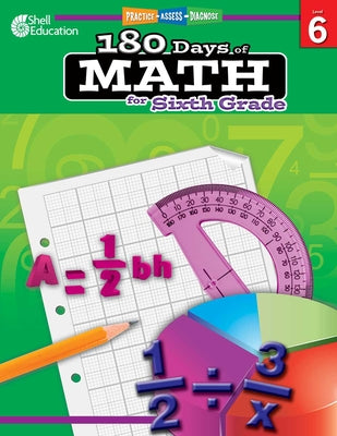 Cover Image for 180 Days(tm) Math for Sixth Grade: Practice, Assess, Diagnose -- Jodene Lynn Smith, Paperback