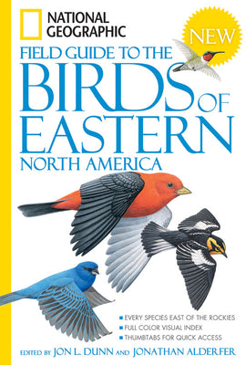 Cover Image for National Geographic Field Guide to the Birds of Eastern North America -- Jon L. Dunn, Paperback