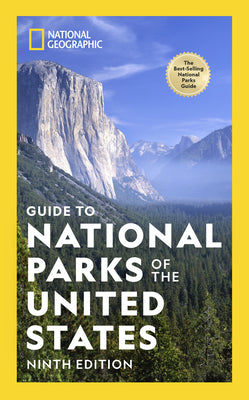 Cover Image for National Geographic Guide to National Parks of the United States 9th Edition -- National Geographic, Paperback