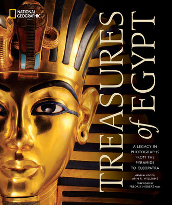 Cover Image for Treasures of Egypt: A Legacy in Photographs from the Pyramids to Cleopatra -- National Geographic, Hardcover