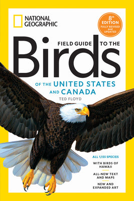 Cover Image for National Geographic Field Guide to the Birds of the United States and Canada, 8th Edition -- Ted Floyd, Paperback