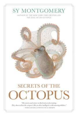 Cover Image for Secrets of the Octopus -- Sy Montgomery, Hardcover