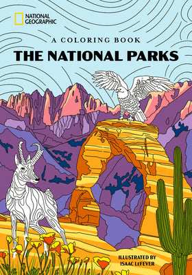 Cover Image for The National Parks: A Coloring Book -- National Geographic, Paperback