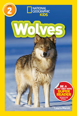 Cover Image for Wolves (National Geographic Kids Readers, Level 2) -- Laura Marsh, Paperback