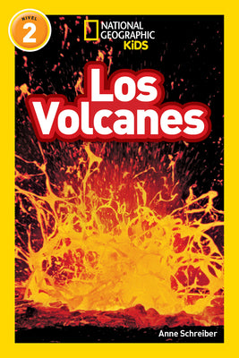 Cover Image for National Geographic Readers: Los Volcanes (L2) -- Anne Schreiber, Paperback