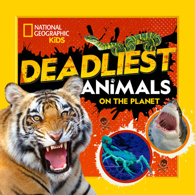 Cover Image for Deadliest Animals on the Planet -- National Geographic Kids, Paperback