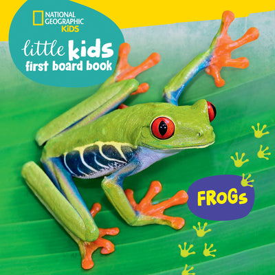Cover Image for National Geographic Kids Little Kids First Board Book: Frogs -- Ruth A. Musgrave, Board Book