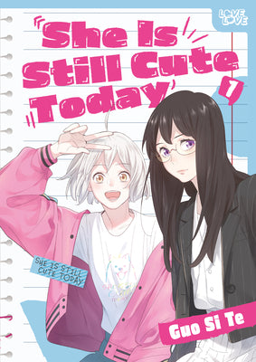 Cover Image for She Is Still Cute Today, Volume 1 -- Guo Si Te, Paperback