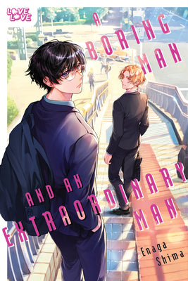 Cover Image for A Boring Man and an Extraordinary Man -- Enaga Shima, Paperback